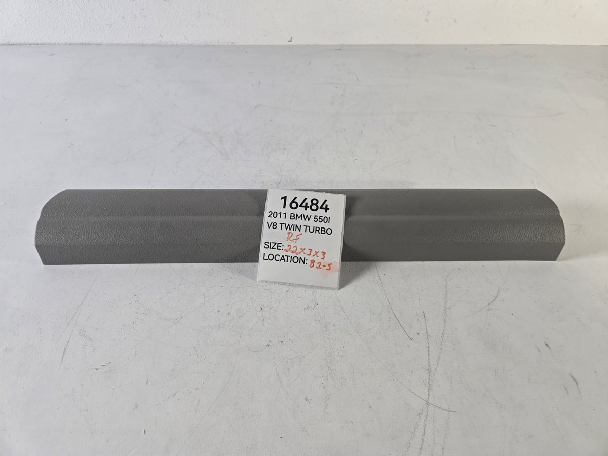 2010 2013 BMW 528i 550i Right Passenger Front Door Inner Sill Molding OEM Gray